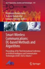 Smart Wireless Communications: DL-based Methods and Algorithms