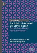 The Politics of Gendered Life Stories in Spain
