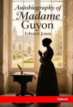 Autobiography of Madame Guyon