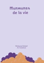 Murmures de la vie