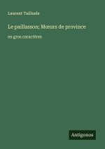 Le paillasson; M¿urs de province