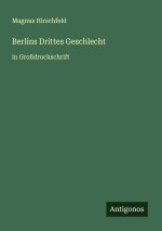 Berlins Drittes Geschlecht
