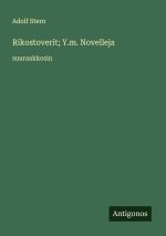Rikostoverit; Y.m. Novelleja