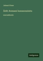 Äidit; Romaani kansannaisista