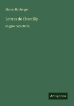 Lettres de Chantilly