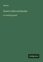 Horace; Odes and Epodes
