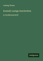Krawall; Lustige Geschichten