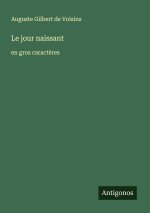 Le jour naissant