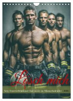 Lösch mich - Sexy Feuerwehrmänner fast nackt im Männerkalender (Wandkalender 2026 DIN A4 hoch), CALVENDO Monatskalender