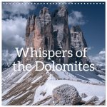 Whispers of the Dolomites (Wall Calendar 2026 12 × 12 Inch) CALVENDO 12 Month Wall Calendar