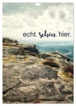 echt. schön. hier. (Wandkalender 2026 DIN A4 hoch), CALVENDO Monatskalender