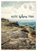 echt. schön. hier. (Wandkalender 2026 DIN A2 hoch), CALVENDO Monatskalender