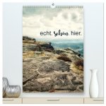 echt. schön. hier. (hochwertiger Premium Wandkalender 2026 DIN A2 hoch), Kunstdruck in Hochglanz