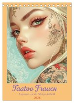 Taatoo Frauen - Inspiriert von der Manga-Ästhetik (Tischkalender 2026 DIN A5 hoch), CALVENDO Monatskalender