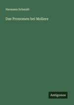 Das Pronomen bei Moliere