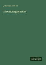 Die Gefühlsgewissheit