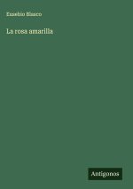 La rosa amarilla