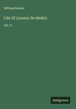Life Of Lorenzo De Medici