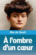 À l'ombre d'un c¿ur