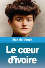 Le c¿ur d'ivoire