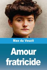 Amour fratricide