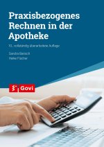 Praxisbezogenes Rechnen in der Apotheke