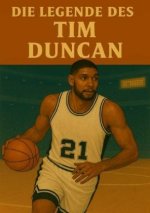 Die Legende des Tim Duncan