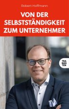 Von der Selbstständigkeit zum Unternehmer