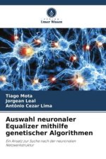 Auswahl neuronaler Equalizer mithilfe genetischer Algorithmen