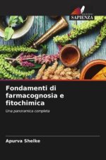 Fondamenti di farmacognosia e fitochimica