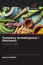 Podstawy farmakognozji i fitochemii