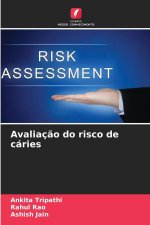Avaliação do risco de cáries
