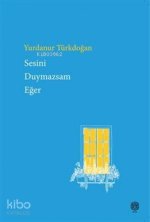 Sesini Duymazsam Eger