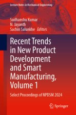 Recent Trends in New Product Development and Smart Manufacturing, Volume 1