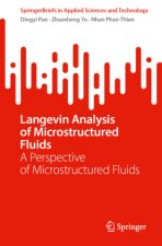 Langevin Analysis of Microstructured Fluids