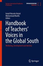 Handbook of Teachers' Voices in the Global South
