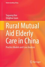 Rural Mutual Aid Elderly Care in China