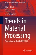 Trends in Material Processing