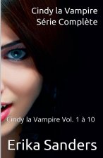 Cindy la Vampire. Série Complète