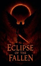 Eclipse of the Fallen
