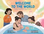 Welcome to the World