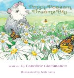 Poppy Possum Dreams Big