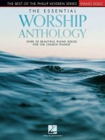 The Essential Worship Anthology - The Best of the Phillip Keveren Series
