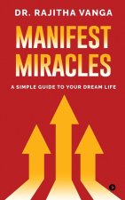 Manifest Miracles