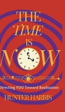 The Time is Now