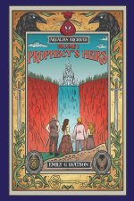 Prophecy's Heirs