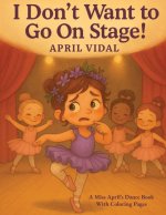 I Don't Want To Go On Stage