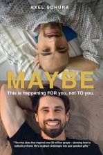 Maybe This is Happening For You, Not to You