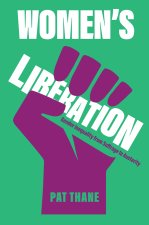 Women's Liberation: Gender Inequality from Suffrag e to Austerity
