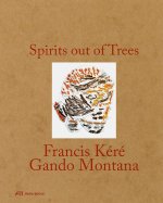Spirits out of Trees